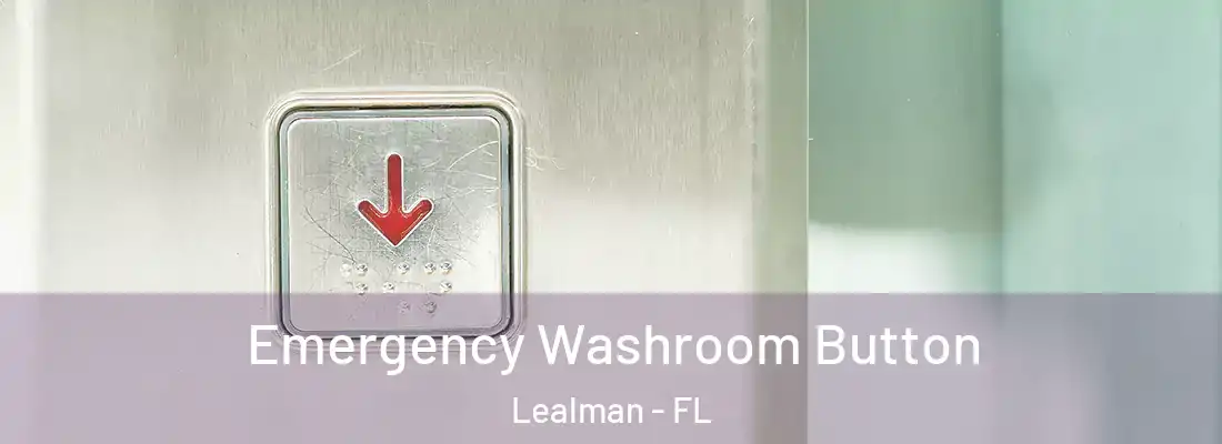  Emergency Washroom Button Lealman - FL