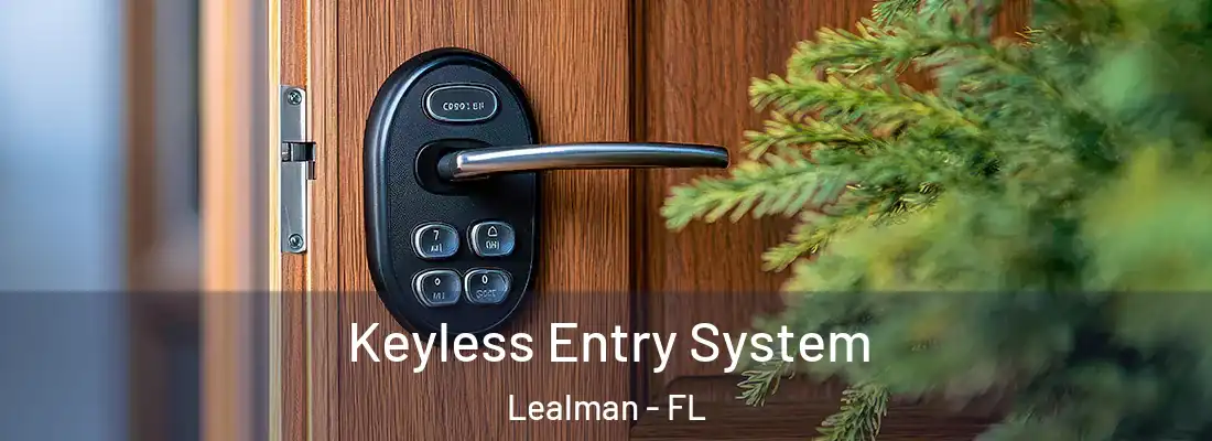  Keyless Entry System Lealman - FL
