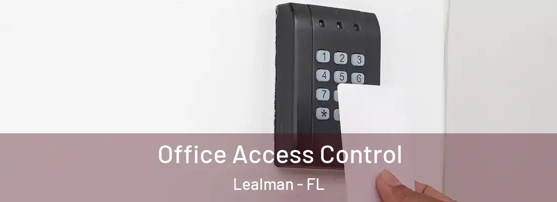  Office Access Control Lealman - FL