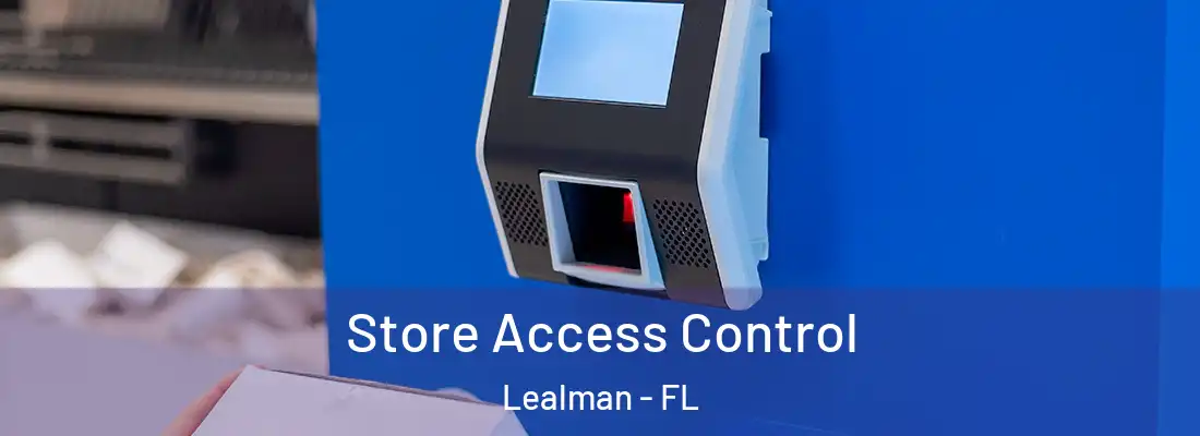  Store Access Control Lealman - FL