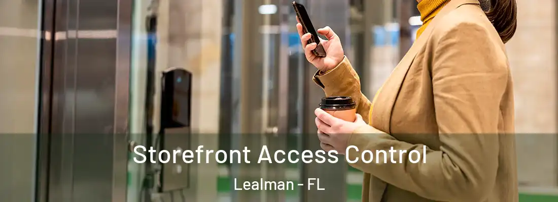  Storefront Access Control Lealman - FL